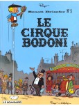 Benoît Brisefer - tome 5 : Le cirque Bodoni