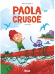 Paola Crusoé - tome 1 : Naufragée