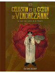 Célestin et le Coeur de Vendrezanne : Un récit des contes de la Pieuvre