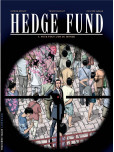 Hedge fund - tome 7 : Pour tout l'or du monde