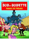 Bob et Bobette - tome 330 : Fanas de freaks