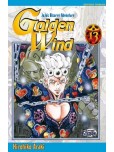 Golden Wind - Jojo ' bizarre adventure - tome 13
