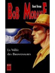 Bob Morane - tome 62 : La vallée des brontosaures