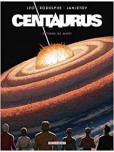 Centaurus - tome 5 : Terre de mort