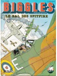Biggles - tome 3 : Le bal des spitfire