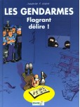 Les Gendarmes - tome 1 : Flagrant délire !