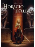 Horacio d'Alba - tome 1 : La république du Point d'honneur [Tirage de tête]