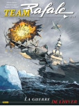 Team Rafale  / Edition spéciale - tome 14 : La guerre de l'hiver