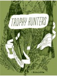 Trophy hunters