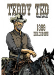 Teddy Ted - tome 10 : 1899 Deadstone
