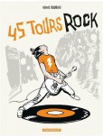Le 45 quarante-cinq tours du rock