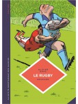 La Petite bédéthèques des savoirs : Le rugby. Des origines au jeu moderne