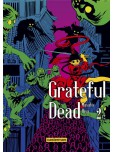 Grateful dead - tome 2