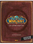 World of Warcraft - Le livre Pop-up