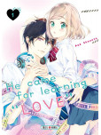 He Came for Learning 'Love - tome 1