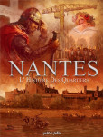 Nantes - tome 4 : l'histoire des quartiers