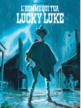 Lucky Luke (vu par...) - tome 1 : L'homme qui tua Lucky Luke [Prix du public Cultura 2017]