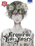 Le Requiem du Roi des roses - tome 17