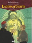 Triangle secret (Le) – Lacrima Christi - tome 5 : Le message de l'Alchimiste