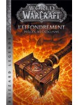 World of Warcraft - L'effondrement