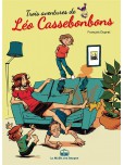 Trois aventures de Léo Cassebonbons