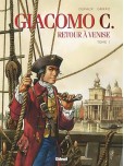 Giacomo C - tome 1 : Retour à Venise