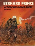 Bernard Prince - tome 14 : Le piège aux 100.000 dards