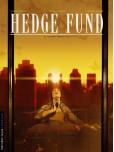 Hedge fund - tome 2 : Actifs toxiques