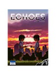 Echoes - tome 1