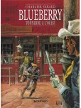 Blueberry - tome 2 : Tonnerre à l'ouest