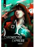 Chronoctis Express - tome 2