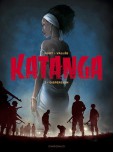 Katanga - tome 3 : Dispersion