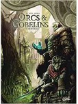 Orcs et Gobelins - tome 10 : Dunnrak