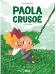 Paola Crusoé - tome 3 : Jungle urbaine