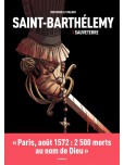 La Saint Barthelemy - tome 1