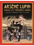 Arsène Lupin (Les origines ) Intégrale