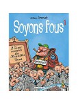 Soyons fous [NED]