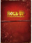 Hold Up : Journal d'un braqueur