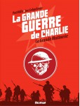 La Grande guerre de Charlie - tome 7 : La grande mutinerie