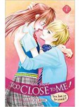 Too close to me ! - tome 7