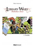 Library Wars - tome 2 : Dissensions