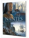 Nantes - tome 2 : D'Anne de Bretagne a d'Artagnan