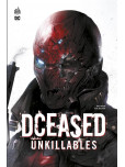 Dceased - Unkillables