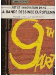 Art et innovation dans la bande dessinée européenne : Musée d'art contemporain [1ère édition]