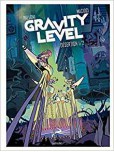 Gravity Level - tome 1
