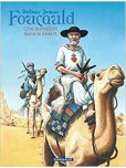 Foucauld : Une tentation dans le désert