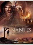 Nantes - tome 1 : De saint Félix à Gilles de Rais