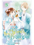 The World's Best Boyfriend - tome 5
