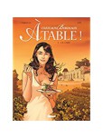 Châteaux Bordeaux À table ! - tome 1 : Le Chef