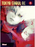 Tokyo ghoul Re - tome 5